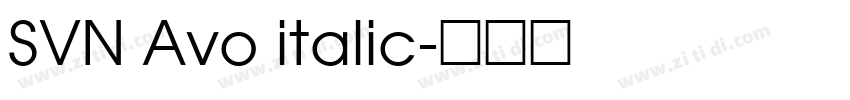 SVN Avo italic字体转换